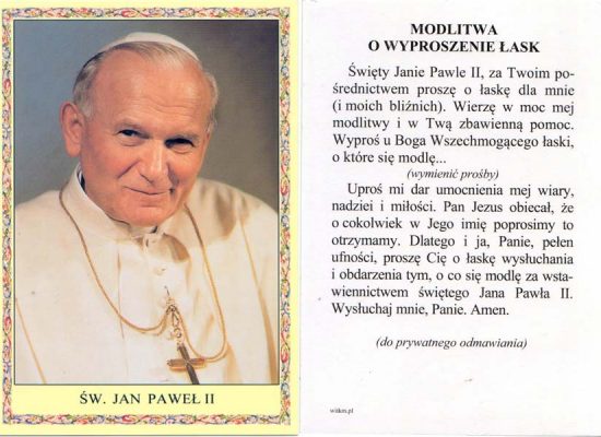 Święty Jan Paweł II modlitwa o wyproszenie łask